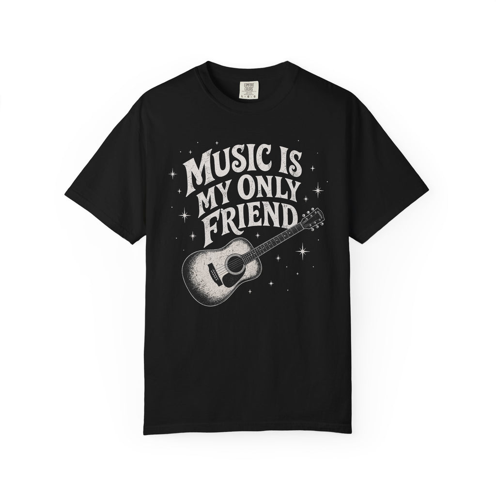 Music Is My Only Friend Guitar T-Shirt
