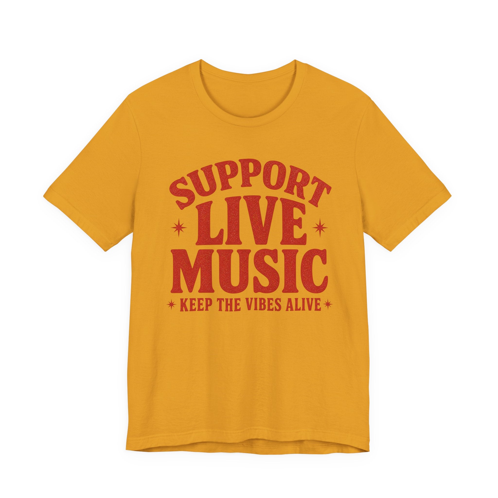 Support Live Music T-Shirt — Keep the Vibes Alive Concert Tee