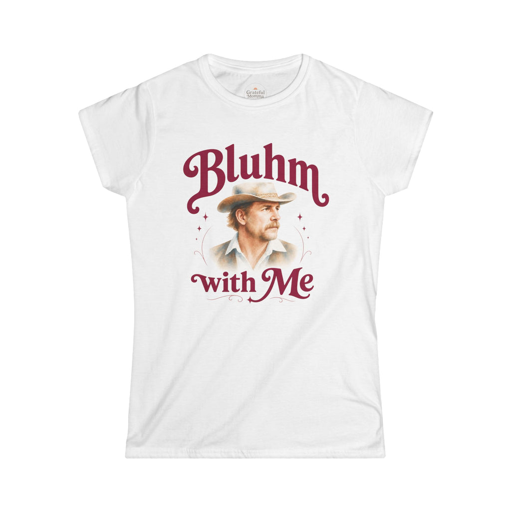 Bluhm With Me Tee — Women’s Vintage Cowboy - Tim Bluhm